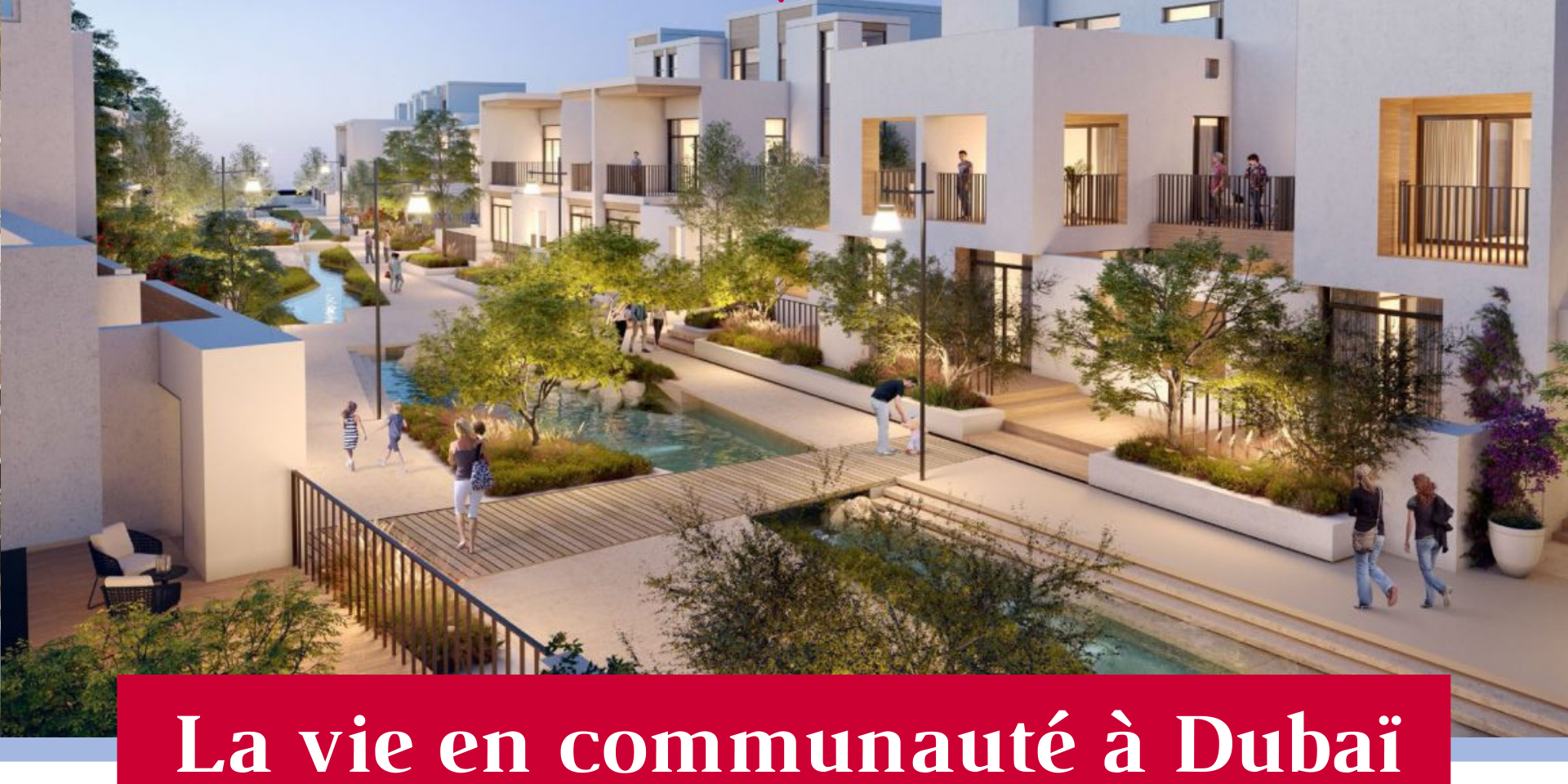 La vie en communauté à Dubaï gagne du terrain