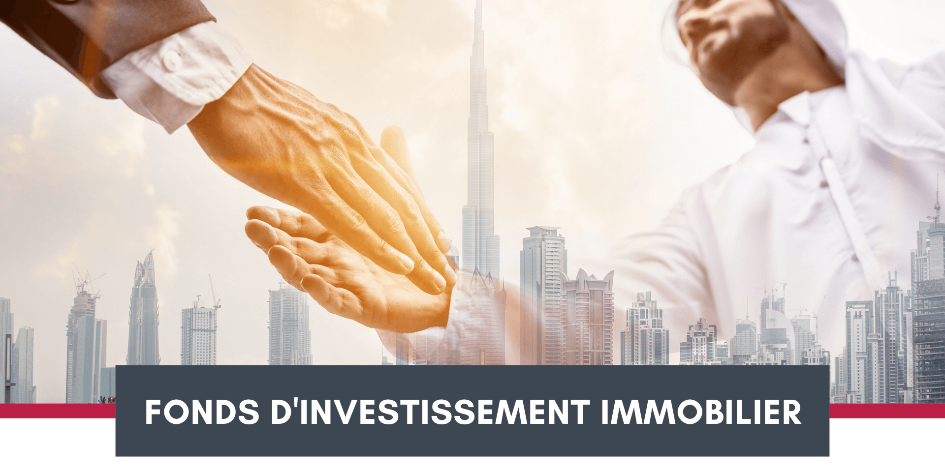 Nouvelles incitations gouvernementales pour les fonds d'investissement immobilier à Dubaï