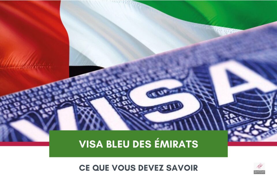 Tout Ce Qu’il Faut Savoir sur le Visa Bleu des Émirats Arabes Unis cover