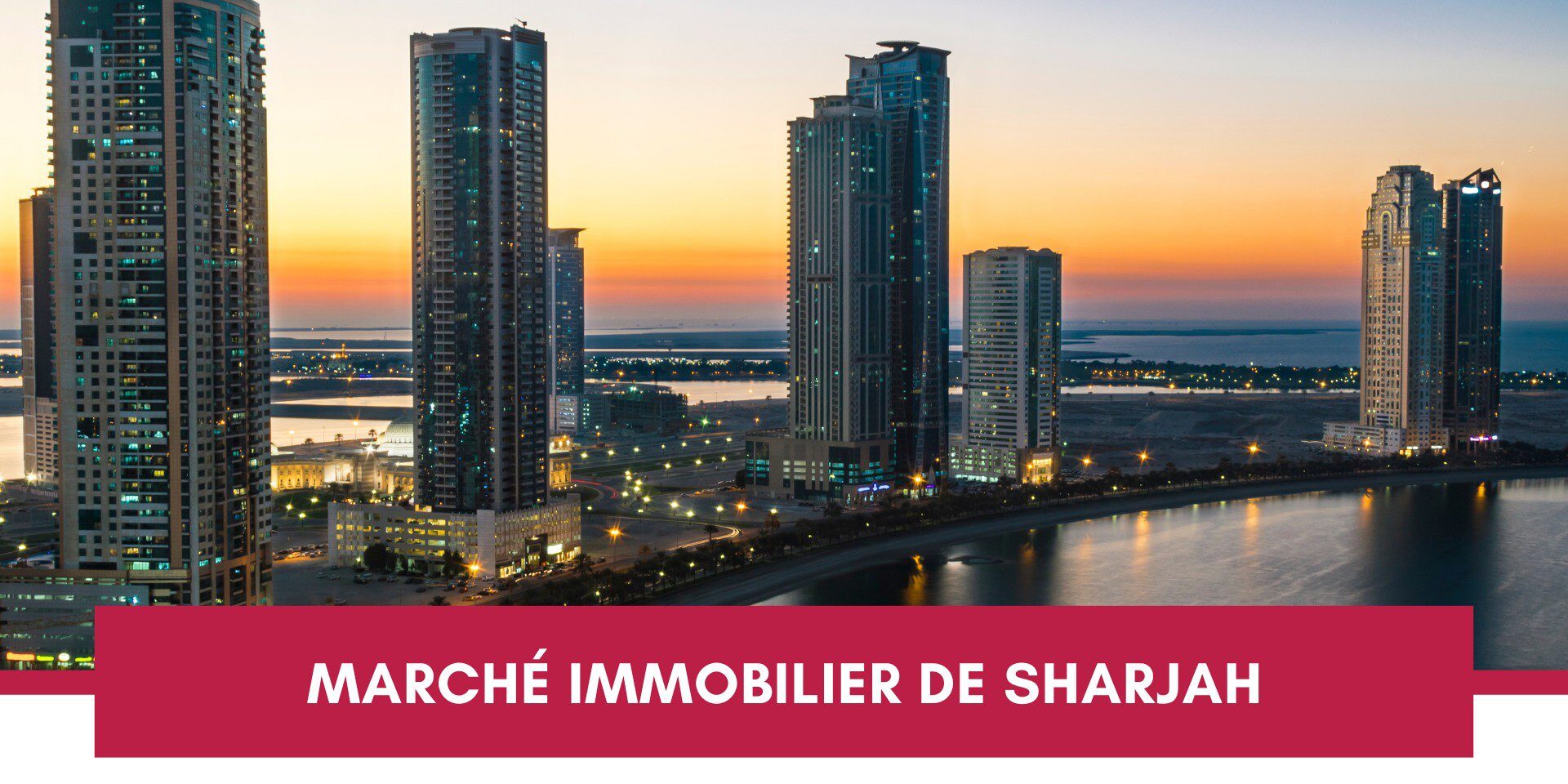 Le Marché Immobilier de Sharjah Atteint un Record de 40 Milliards AED en 2024 cover
