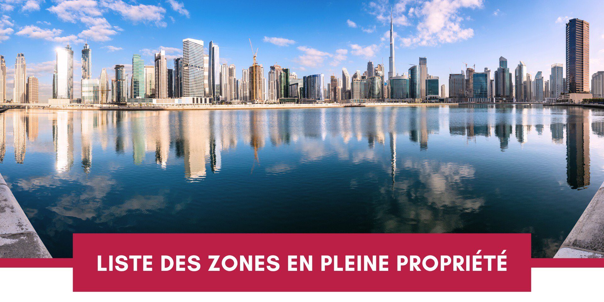 Zones en Pleine Propriété à Dubaï : La Liste Complète en 2025 cover